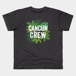 Cancun Crew Mexico Travel Family Group Mexican Vacation Kids T-Shirt